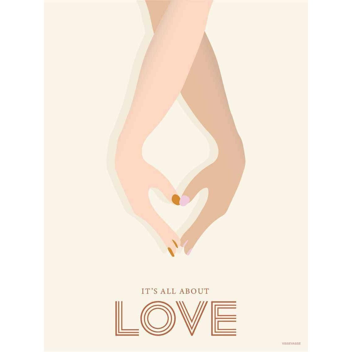 Vissevasse It's All About Love Plakat, 30X40 Cm