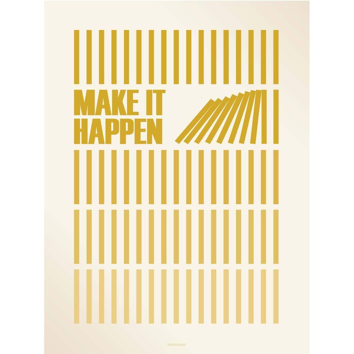 Vissevasse Make It Happen Plakat, Gul, 15X21 Cm